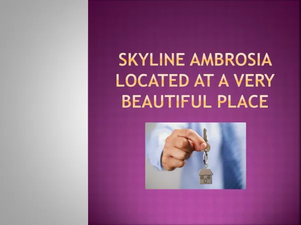 Skyline Ambrosia located at a very beautiful place