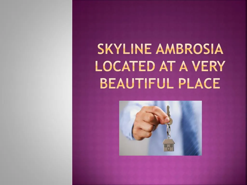 skyline ambrosia located at a very beautiful place