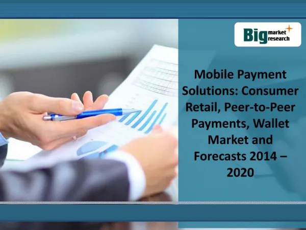 The Analysis Of Mobile Payment Solutions Market 2020