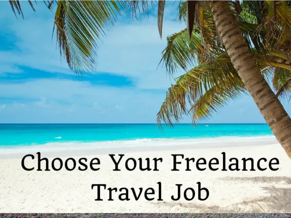 Choose Your Freelance Travel Job