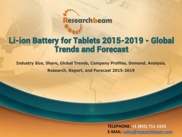 Li-ion Battery for Tablets 2015-2019 - Trends and Forecast