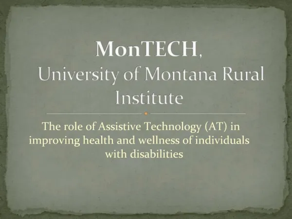 MonTECH, University of Montana Rural Institute