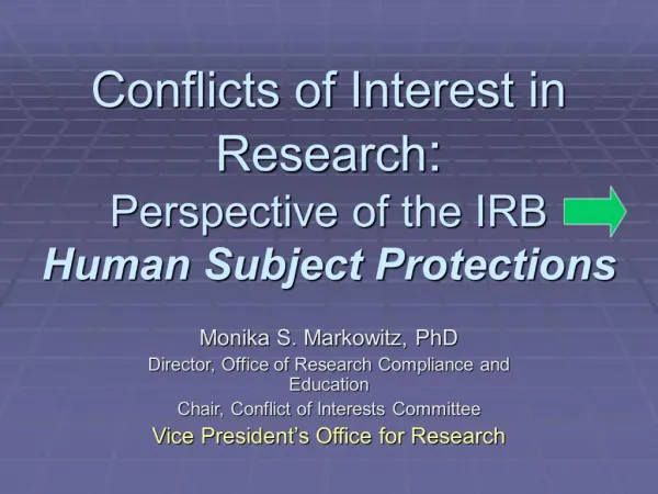 Conflicts of Interest in Research: Perspective of the IRB Human Subject Protections