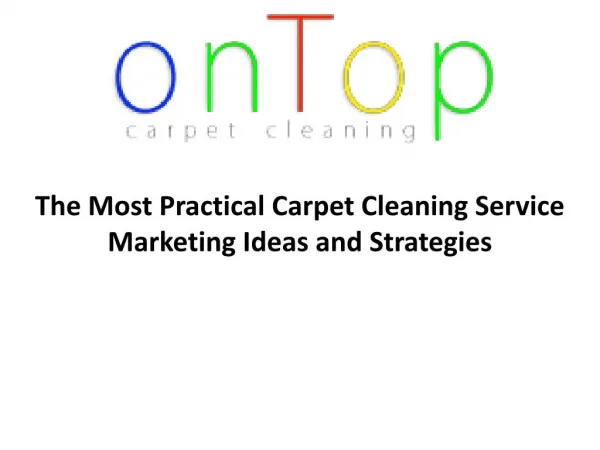 Carpet Cleaning Service Marketing Ideas and Strategies