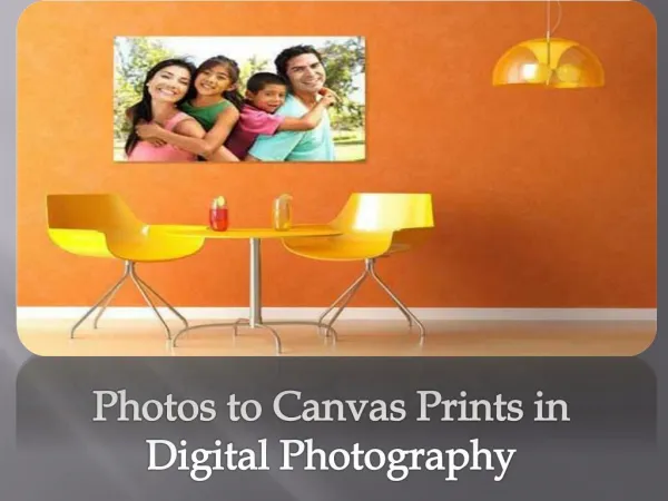 Information About Photos to Canvas Prints