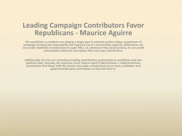 Top Rated Donors Support Republicans - Maurice Aguirre