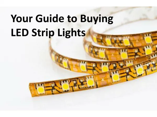Your Guide to Buying LED Strip Lights