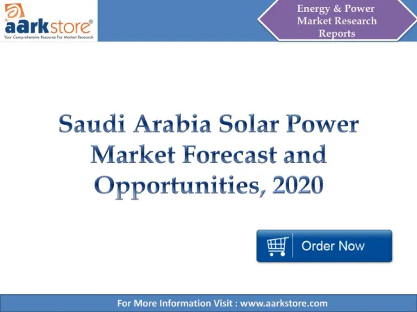 Aarkstore - Saudi Arabia Solar Power Market Forecast