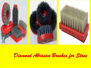 Diamond Abrasive Brushes - slide 1
