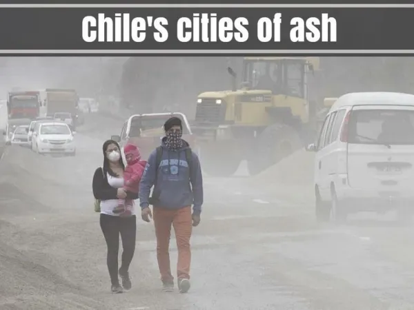 Chile's cities of ash