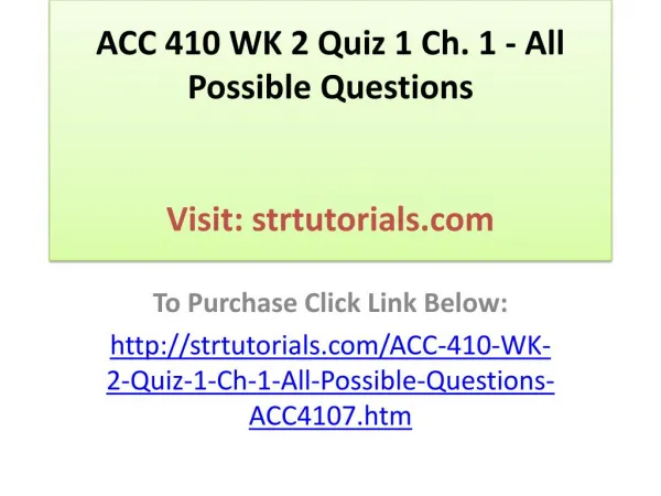 ACC 410 WK 2 Quiz 1 Ch. 1 - All Possible Questions