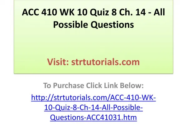 ACC 410 WK 10 Quiz 8 Ch. 14 - All Possible Questions