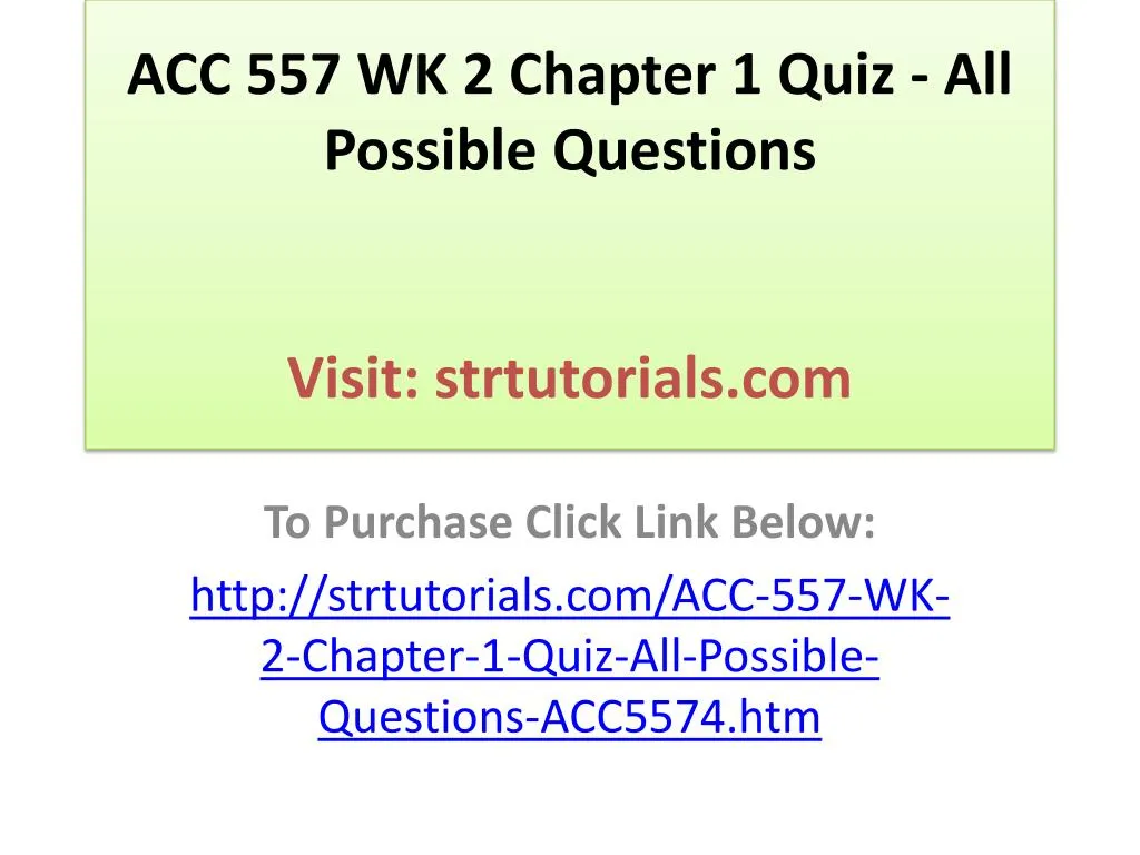acc 557 wk 2 chapter 1 quiz all possible questions visit strtutorials com