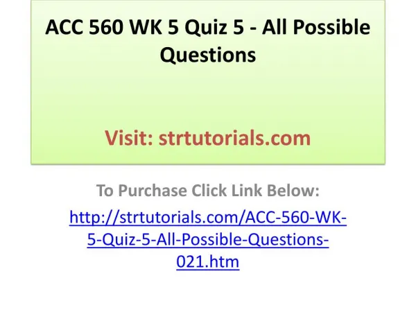 ACC 560 WK 5 Quiz 5 - All Possible Questions
