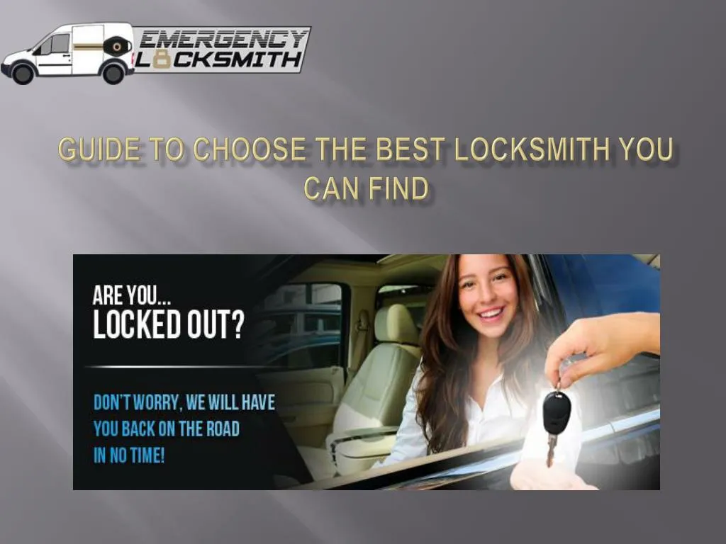 guide to choose the best locksmith you can find
