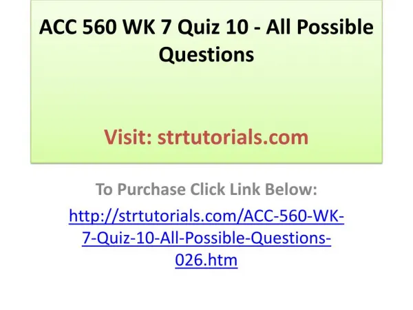 ACC 560 WK 7 Quiz 10 - All Possible Questions