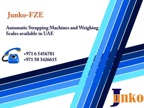 Automatic Strapping Machines and Weighing Scales available i