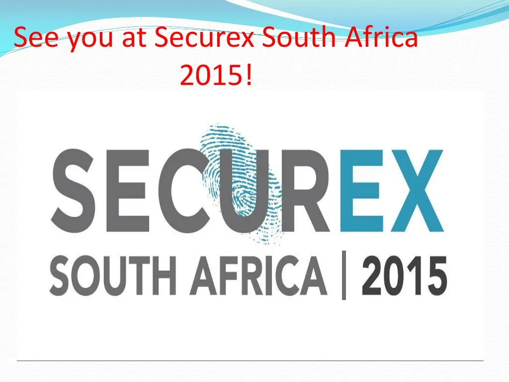 see you at securex south africa 2015