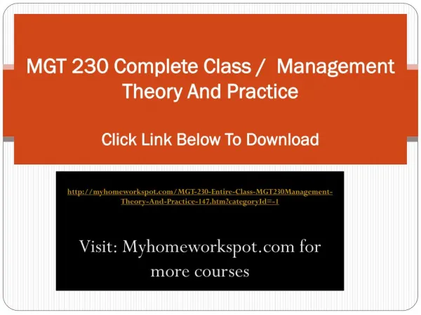 MGT 230 Complete Class / Management Theory And Practice