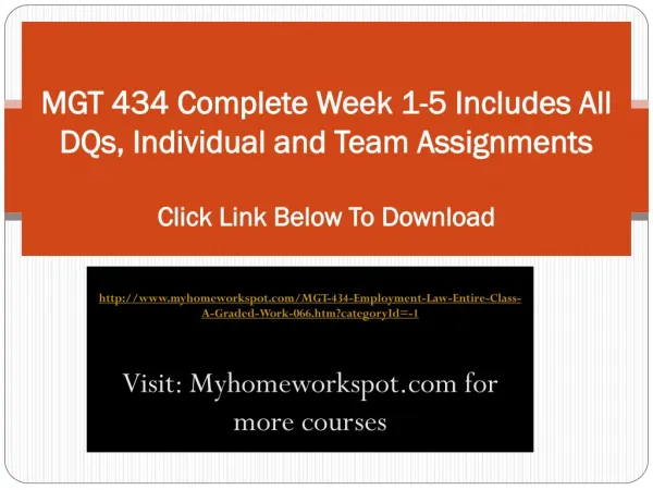 MGT 434 Complete Week 1-5 Includes All DQs, Individual and T