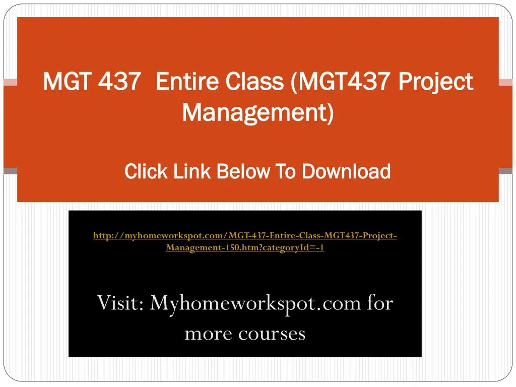 mgt 437 entire class mgt437 project management click link below to download