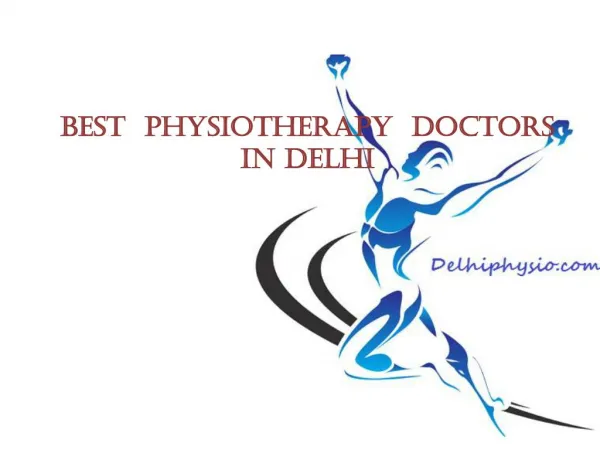 Best Physiotheray Treatment In Delhi