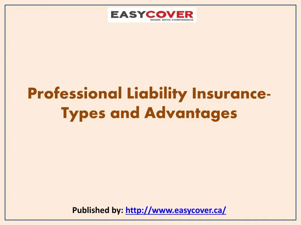 professional liability insurance types and advantages published by http www easycover ca