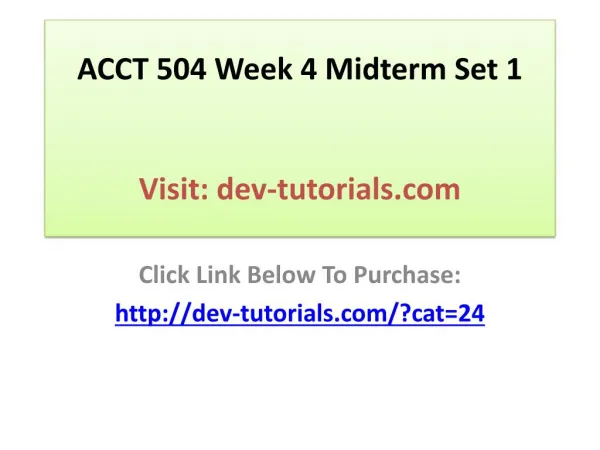 ACCT 504 Week 4 Midterm Set 1