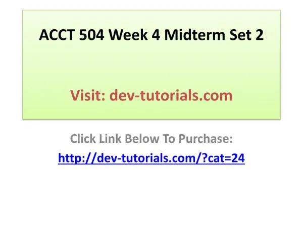 ACCT 504 Week 4 Midterm Set 2