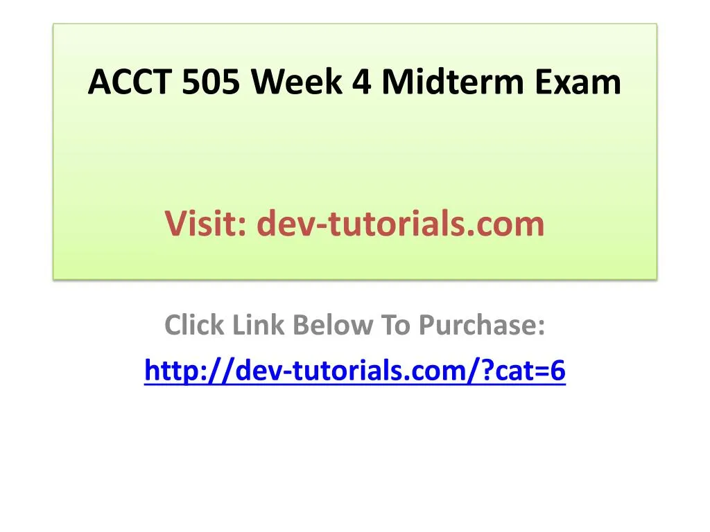 acct 505 week 4 midterm exam visit dev tutorials com