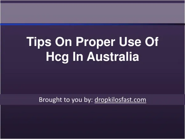 Tips On Proper Use Of Hcg In Australia