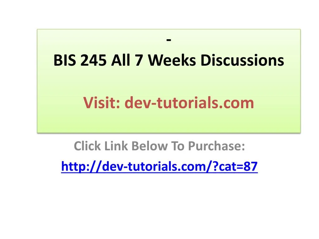 bis 245 all 7 weeks discussions visit dev tutorials com