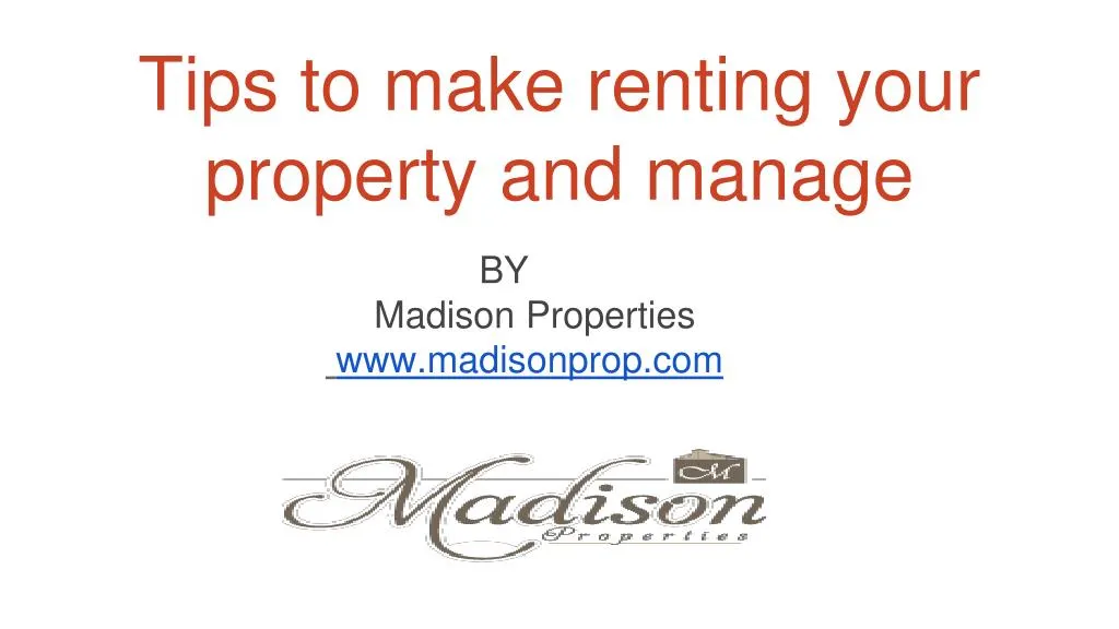tips to make renting your property and manage