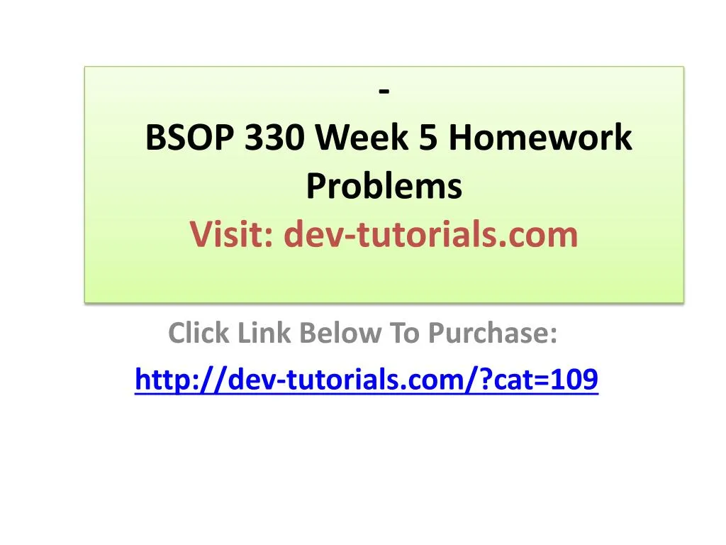 bsop 330 week 5 homework problems visit dev tutorials com
