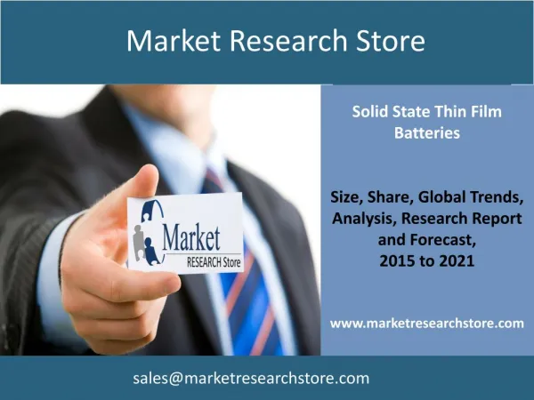 Global Solid State Thin Film Batteries Market, 2015-2021