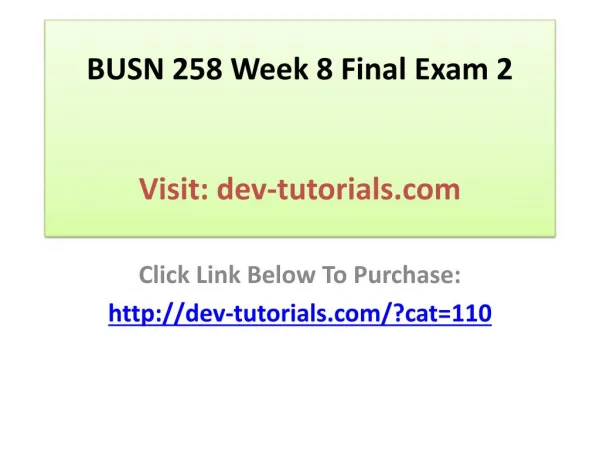 BUSN 258 Week 8 Final Exam 2