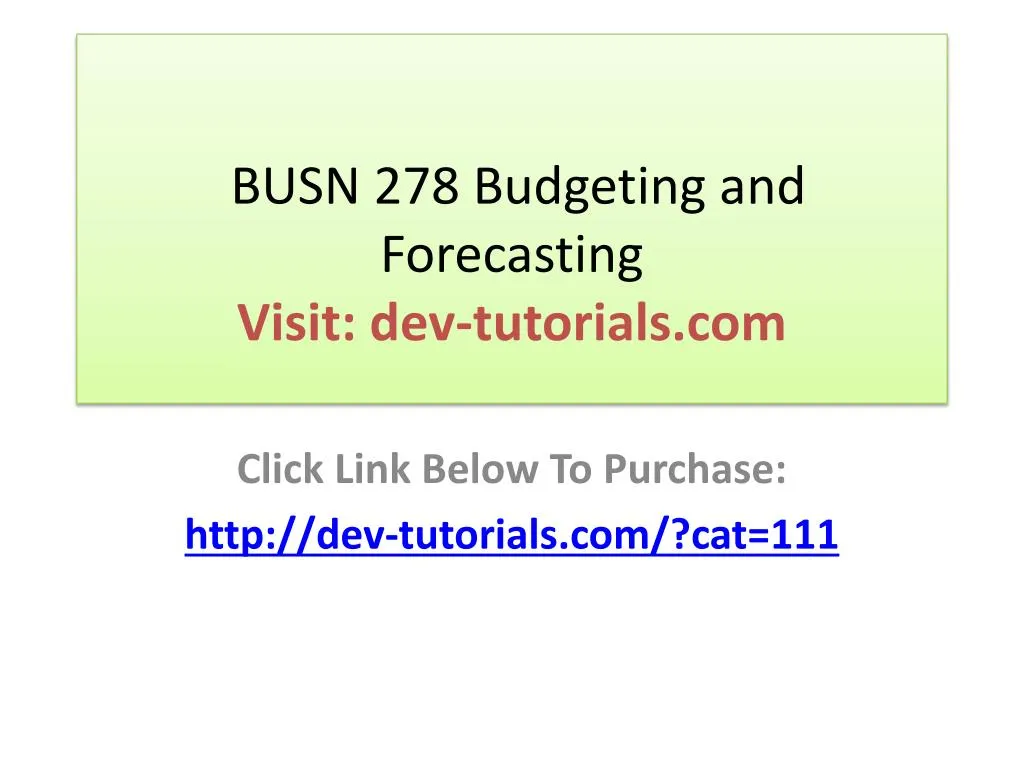 busn 278 budgeting and forecasting visit dev tutorials com