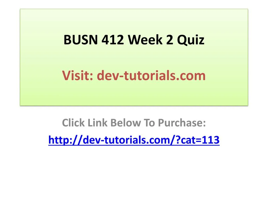busn 412 week 2 quiz visit dev tutorials com