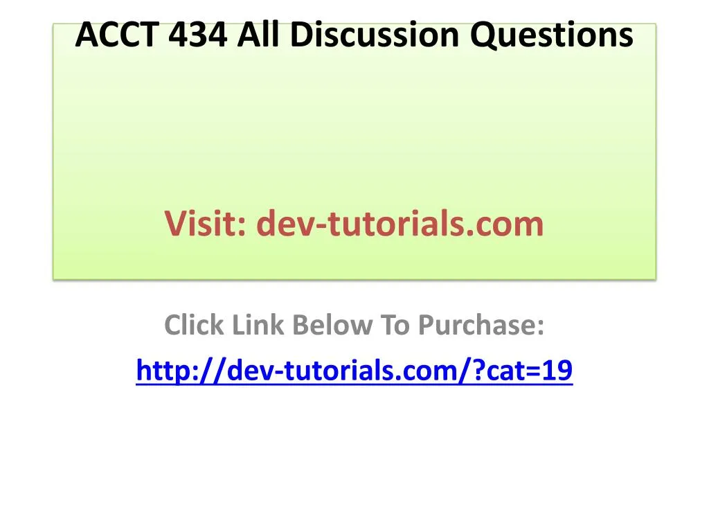 acct 434 all discussion questions visit dev tutorials com