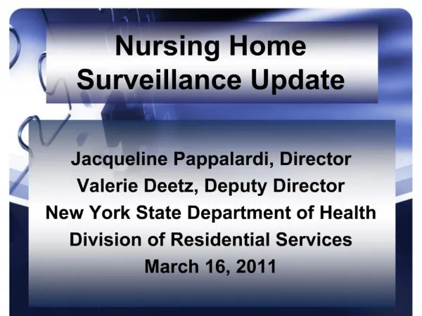 Nursing Home Surveillance Update