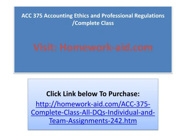 ACC 375 Accounting Ethics and Professional Regulations /Com
