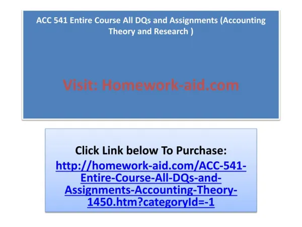 ACC 541 Entire Course All DQs and Assignments (Accounting Th