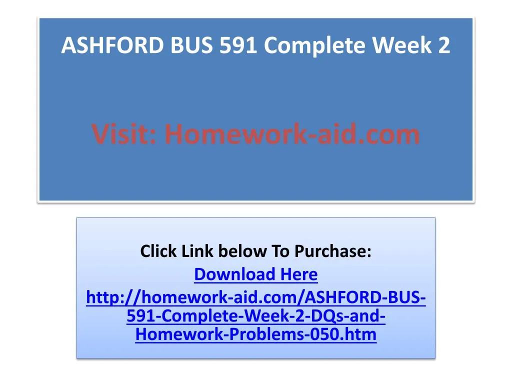 ashford bus 591 complete week 2 visit homework aid com