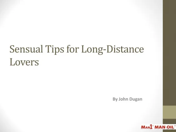 Sensual Tips for Long-Distance Lovers