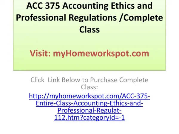 ACC 375 Accounting Ethics and Professional Regulations /Comp