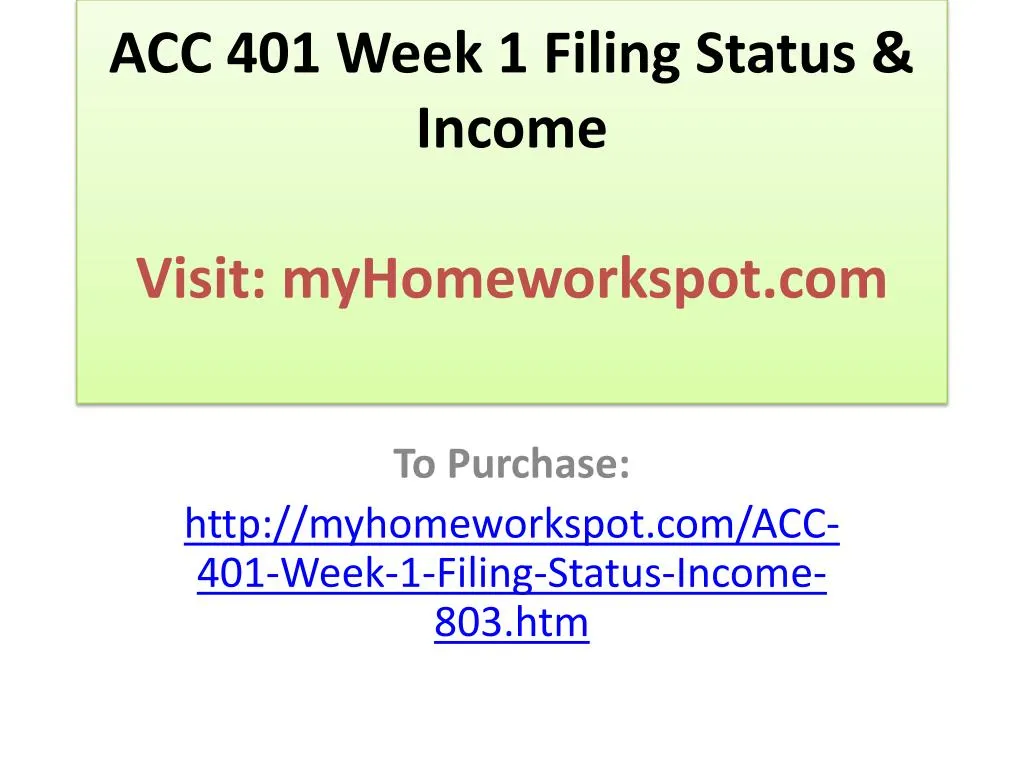 acc 401 week 1 filing status income visit myhomeworkspot com