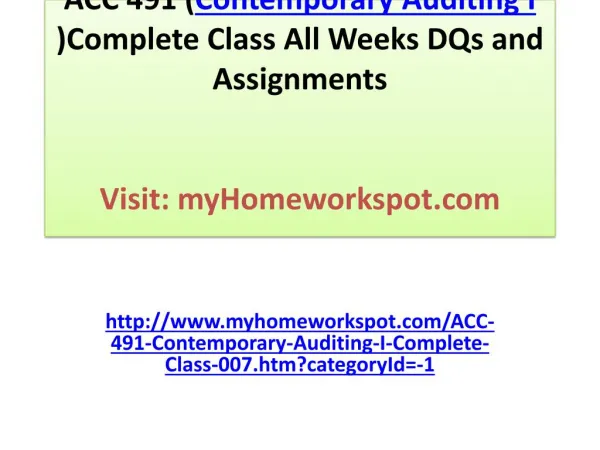 ACC 491 (Contemporary Auditing I )Complete Class All Weeks D