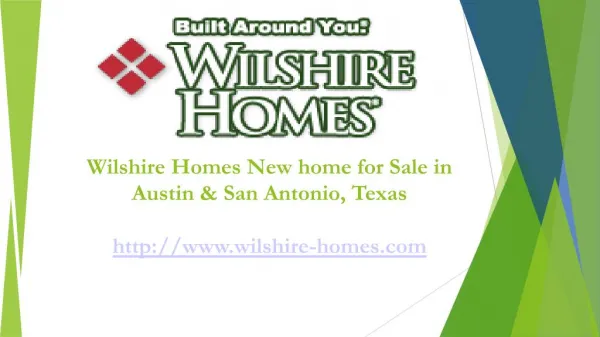 Wilshire Home builder - New house for Sale in Austin & San A