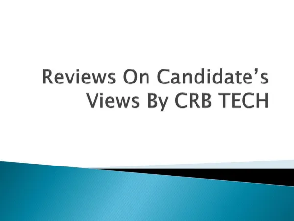 Candidates Views By CRB TECH