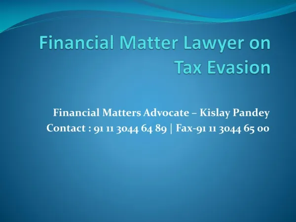 Financial Matter Lawyer on Tax Evasion